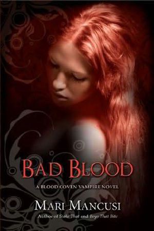 [Blood Coven Vampire 04] • 04. Bad Blood